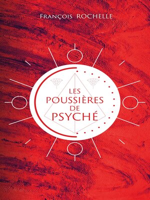 cover image of Les poussières de Psyché